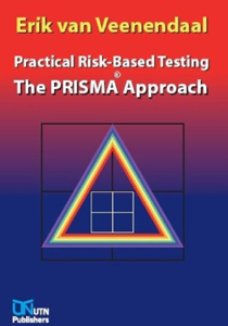 Practical Risk-Based Testing – The PRISMA Approach